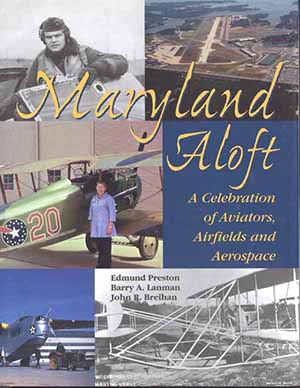 Cover, Maryland Aloft: A Celebration of                       Aviators, Airfields and Aerospace
