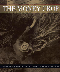 Money Crop, published by the MHT Press